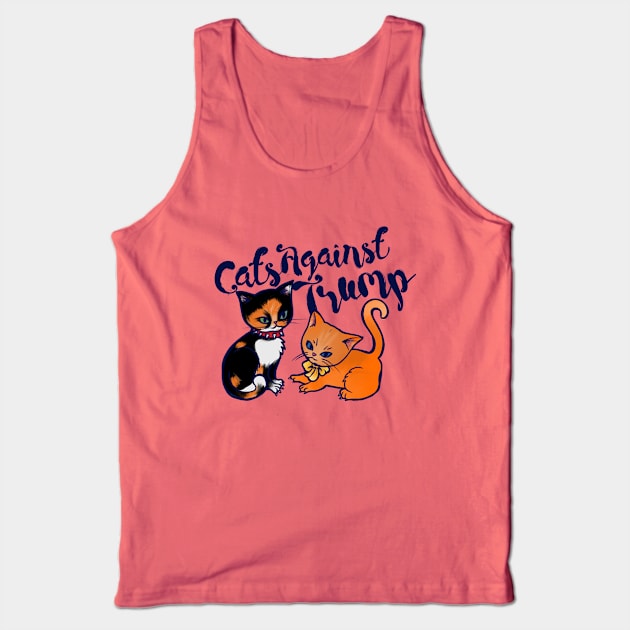 Cats against trump Tank Top by bubbsnugg